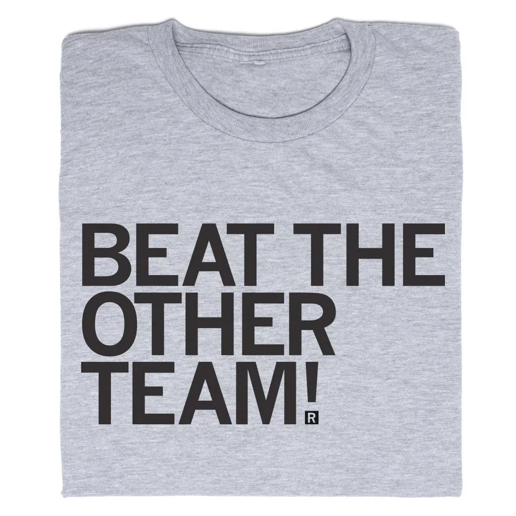 Beat The Other Team Grey & Black