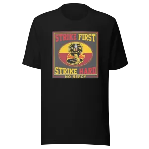 Karate T-shirt Cobra Kai Strike First No Mercy Short Sleeve Ultra Soft Cotton Crewneck Top